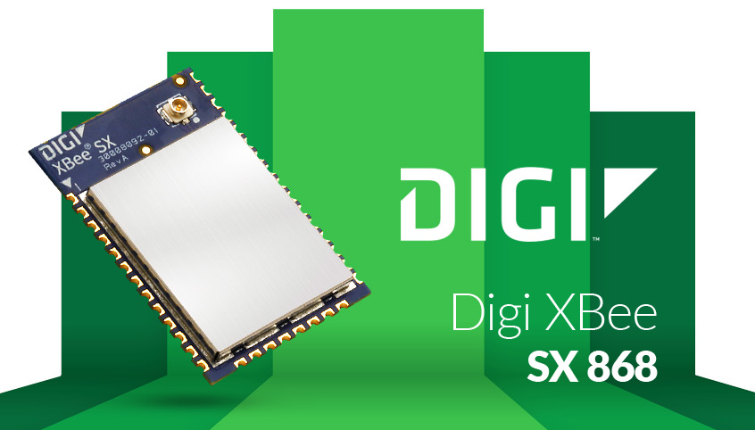 Digi XBee SX 868 nowy moduł komunikacyjny dla aplikacji na rynek europejski