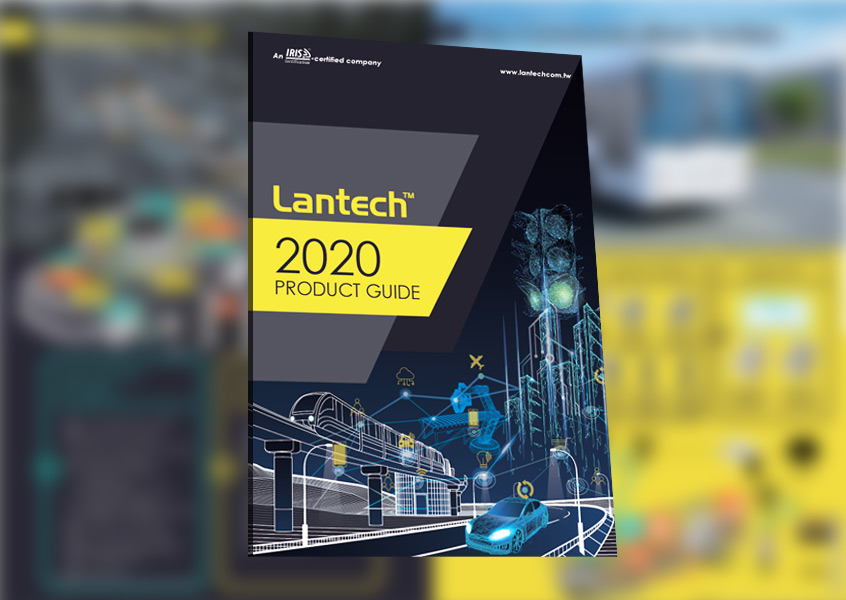 Product Guide 2020 - prezentacja najnowszych przemysłowych rozwiązań komunikacyjnych Ethernet IP firmy Lantech