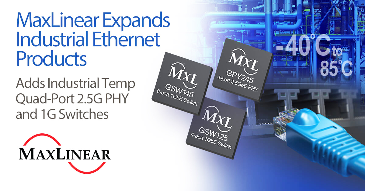 Nowe przemysłowej klasy przełączniki Ethernet oraz PHY firmy MaxLinear